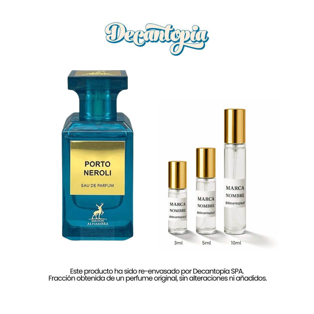 DECANT MAISON ALHAMBRA - PORTO NEROLI EDP (Dupe de Neroli Portofino - Tom Ford) - Decantopia